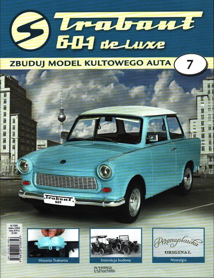 Trabant 601 De Luxe Zbuduj Model Kultowego Auta Nr 7 Hachette Polska Sp. z o.o.