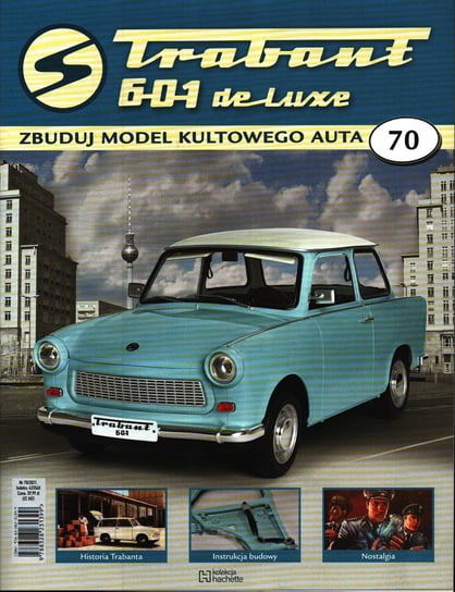 Trabant 601 De Luxe Zbuduj Model Kultowego Auta Nr 70 Hachette Polska Sp. z o.o.