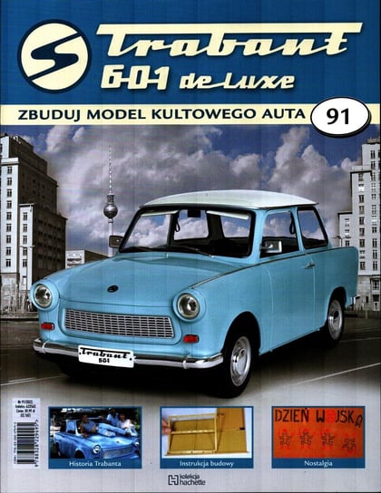Trabant 601 De Luxe Zbuduj Model Kultowego Auta Nr 91 Hachette Polska Sp. z o.o.