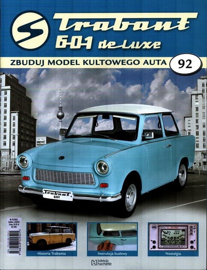 Trabant 601 De Luxe Zbuduj Model Kultowego Auta Nr 92 Hachette Polska Sp. z o.o.