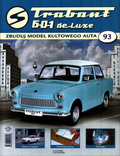 Trabant 601 De Luxe Zbuduj Model Kultowego Auta Nr 93 Hachette Polska Sp. z o.o.