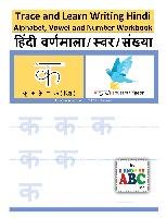 Trace and Learn Writing Hindi Alphabet, Vowel and Number Workbook Patel Harshish