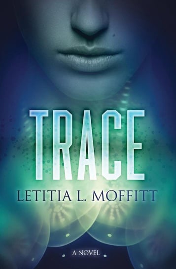 Trace Moffitt Letitia L.