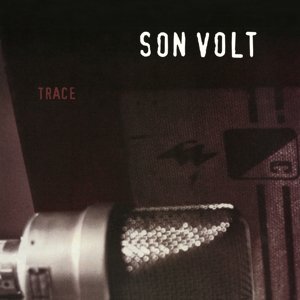 Trace, płyta winylowa Son Volt