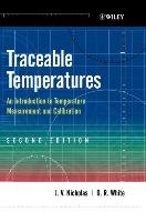 Traceable Temperatures Nicholas John, Nicholas J. V., White D. R.