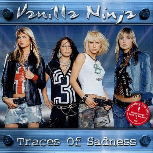 Traces Of Sadness Vanilla Ninja