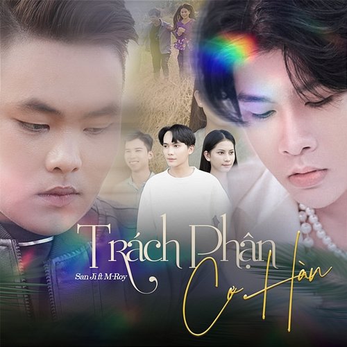 Trách Phận Cơ Hàn San Ji feat. M-Roy