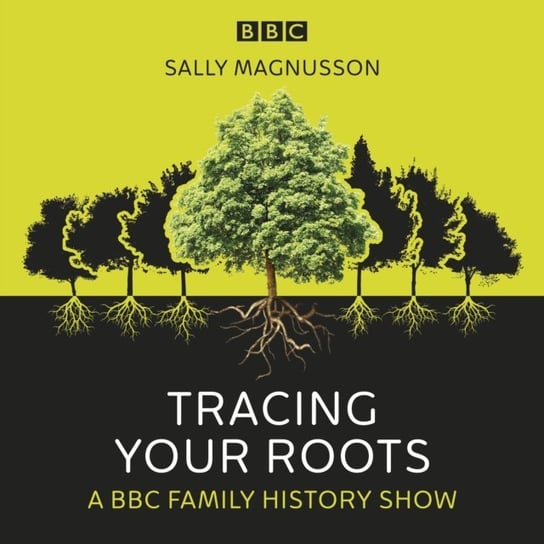 Tracing Your Roots Magnusson Sally