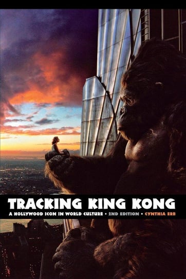 Tracking King Kong Erb Cynthia