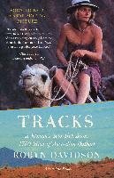 Tracks: A Woman's Solo Trek Across 1700 Miles of Australian Outback Davidson Robyn
