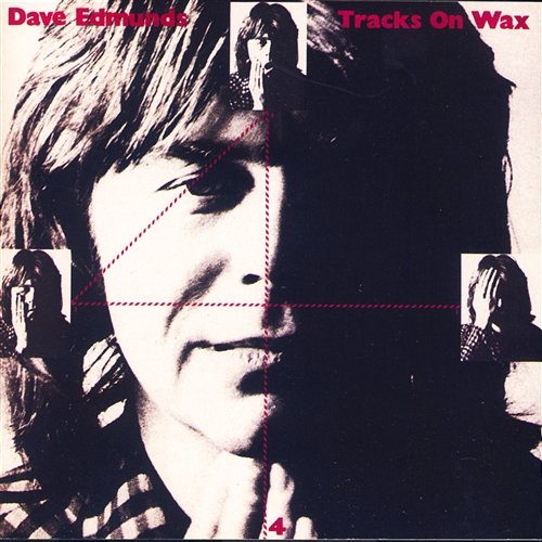 Tracks On Wax 4 Dave Edmunds