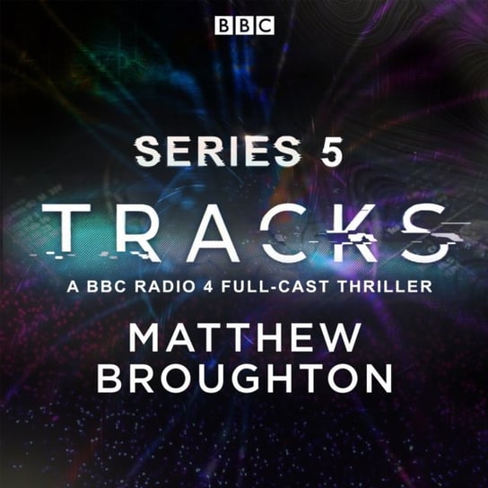 Tracks: Series 5 Broughton Matthew
