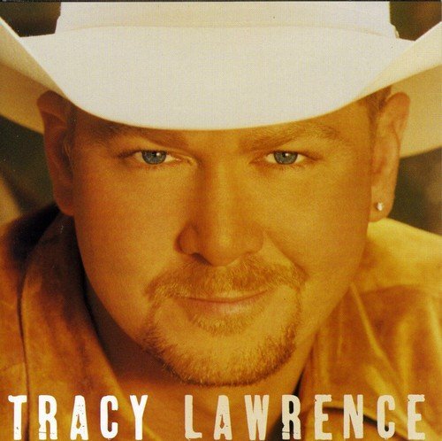 Tracy Lawrence Lawrence Tracy