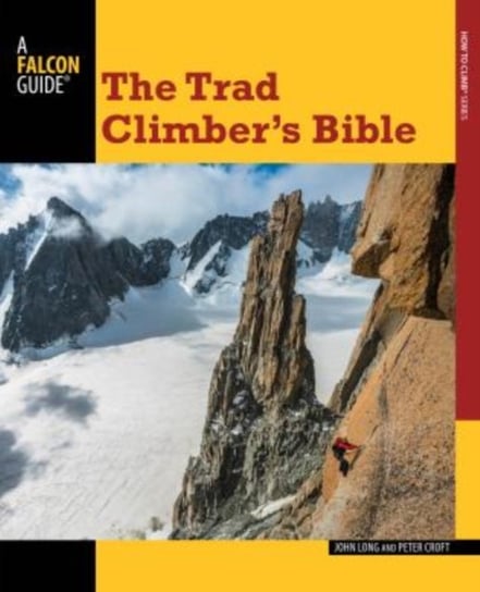 Trad Climbers Bible John Long