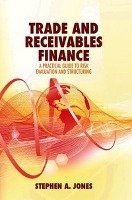 Trade and Receivables Finance Jones Stephen A.