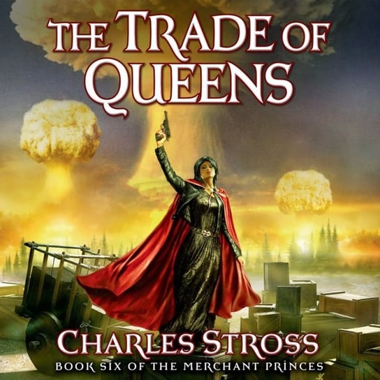 Trade of Queens Stross Charles