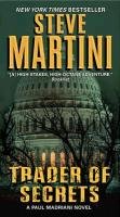 Trader of Secrets: A Paul Madriani Novel Martini Steve