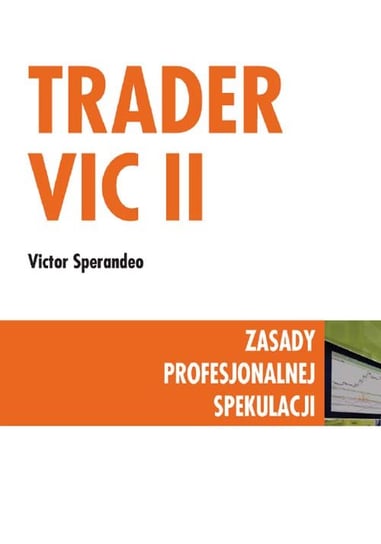 Trader VIC II Sperandeo Victor