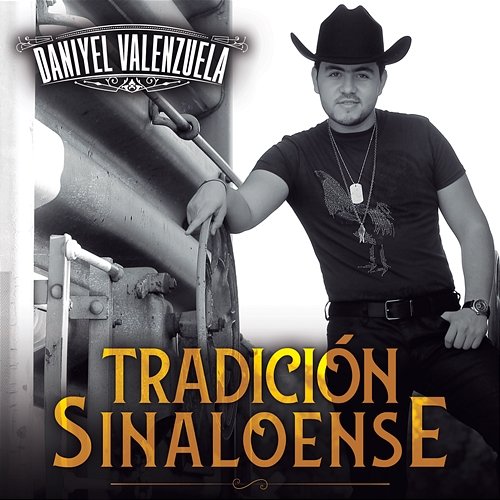 Tradición Sinaloense Daniyel Valenzuela