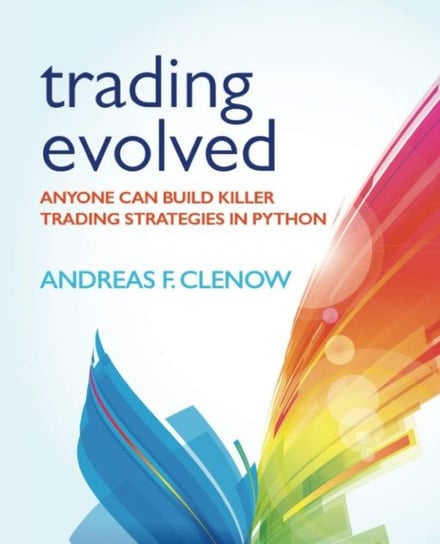 Trading Evolved: Anyone can Build Killer Trading Strategies in python ...