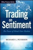 Trading on Sentiment Peterson Richard L.