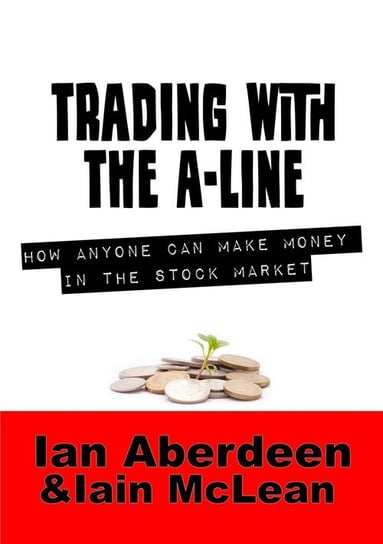 Trading With The A-Line Aberdeen Ian