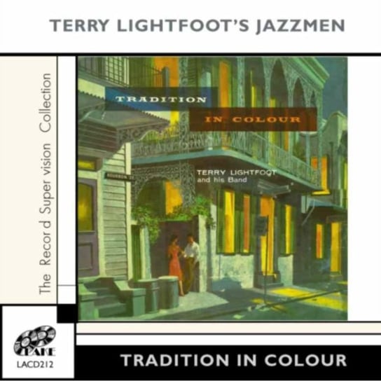 Tradition In Colour Terry Lightfoot's Jazzmen