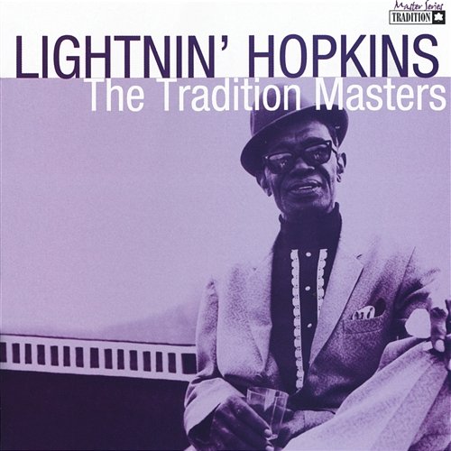Tradition Masters Series: Lightin' Hopkins Lightnin' Hopkins