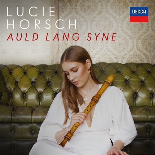 Traditional: Auld Lang Syne (Arr. Knigge for Sopranino Recorder) Lucie Horsch, LUDWIG Orchestra