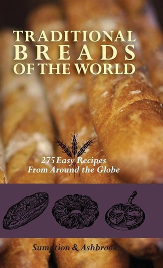 Traditional Breads of the World Ashbrook Lois Lintner
