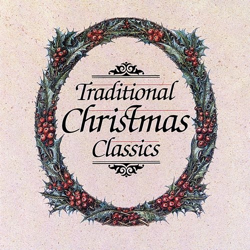 Traditional Christmas Classics Various Artists