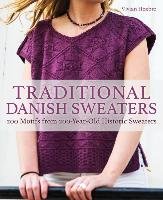 Traditional Danish Sweaters: 200 Star Motifs from Historic Sweaters Hoxbro Vivian