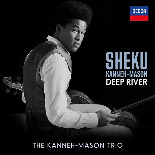 Traditional: Deep River (Arr. Coleridge-Taylor, Kanneh-Mason) Sheku Kanneh-Mason, Isata Kanneh-Mason, Braimah Kanneh-Mason