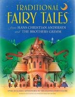 Traditional Fairy Tales from Hans Christian Anderson & the Brothers Grimm Baxter Nicola