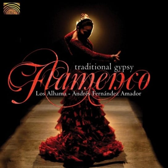 Traditional Gypsy Flamenco Alhama Los, Amador Andreas Fernandez