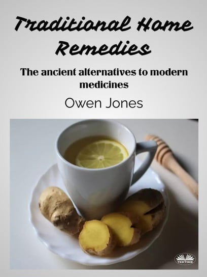 Traditional Home Remedies Jones Owen