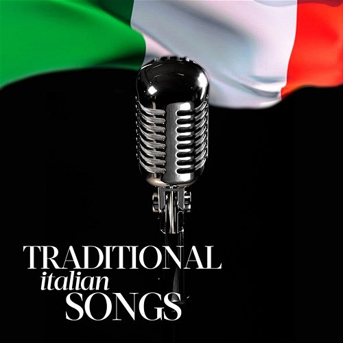 Traditional Italian Songs Various Artists