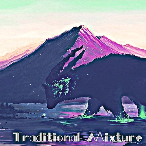Traditional Mixture Marcanthony Kyrie