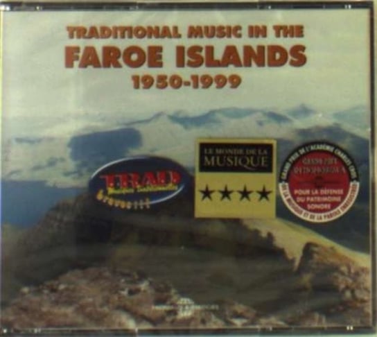 Traditional Music in the Faroe Islands 1950-1999 Various Artists