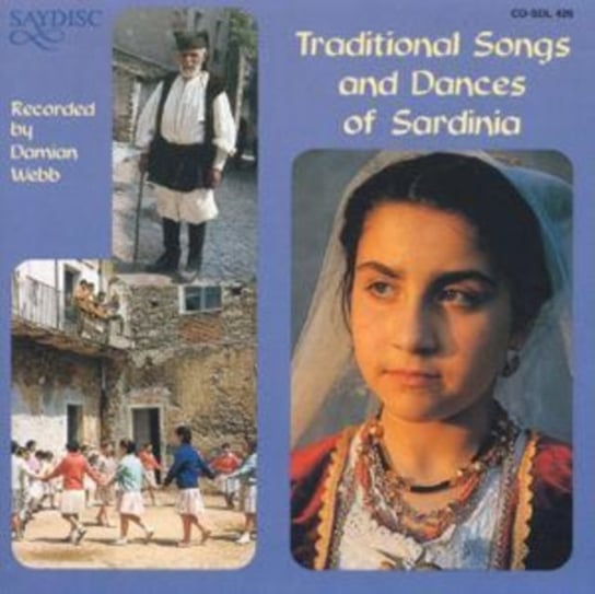Traditional Songs And Dances Of Sardinia Various