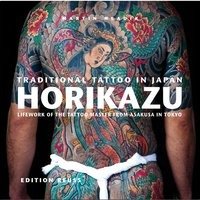 Traditional Tattoo in Japan: HORIKAZU Hladik Martin