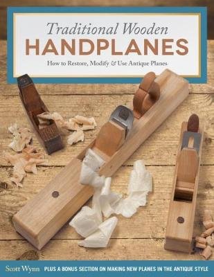 Traditional Wooden Handplanes Wynn Scott