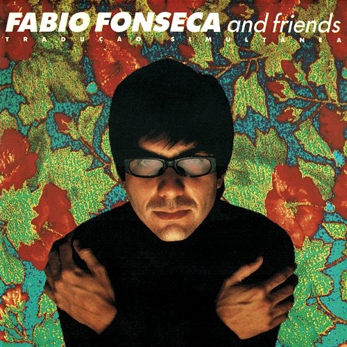 Tradução Simultânea Fabio Fonseca And Friends