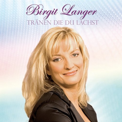 Komm und fang mit mir den Sonnenschein Birgit Langer