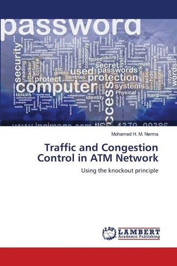 Traffic and Congestion Control in ATM Network H. M. Nerma Mohamed