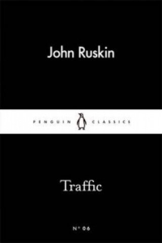 Traffic John Ruskin