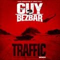 Traffic (Extrait de la compilation Bendo) Guy2Bezbar