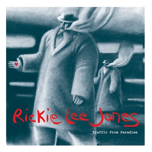 Traffic From Paradise Rickie Lee Jones