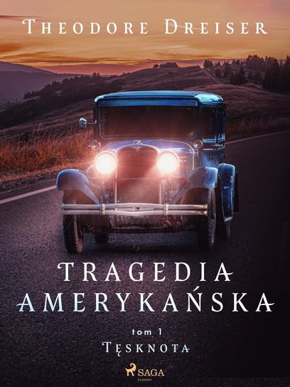 Tragedia amerykańska tom 1. Tęsknota - ebook epub Dreiser Theodore