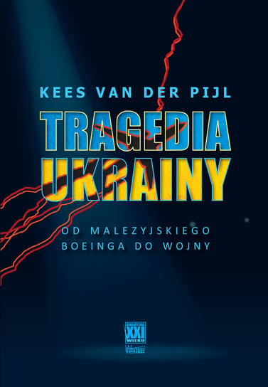 Tragedia Ukrainy Kees Van Der Pijl